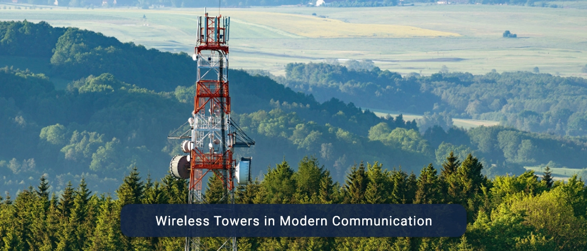 Wireless Towers in Modern Communication